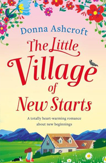 The Little Village of New Starts | Donna Ashcroft